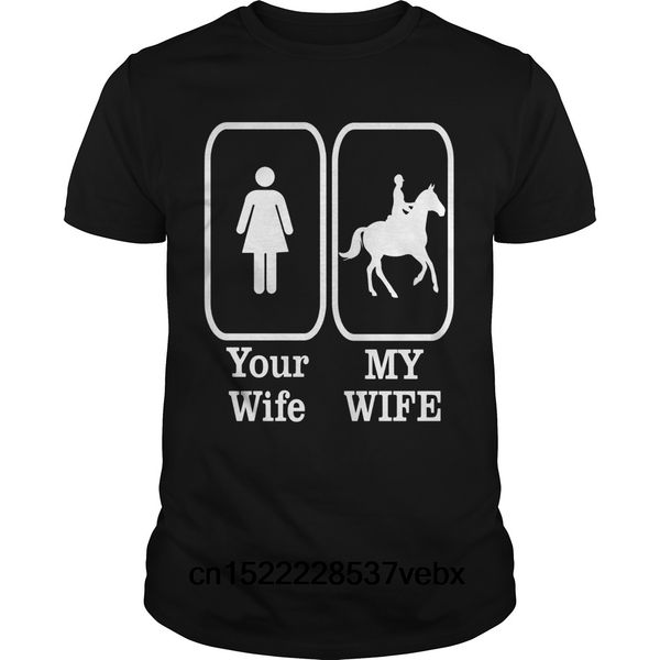 funny men t shirt women novelty tshirt men's horse riding - your wife my wife shirt -gift for horse lover cool t-shirt
funny men t shirt women novelty tshirt men's horse riding - your wife my wife shirt -gift for horse lover cool t-shirt