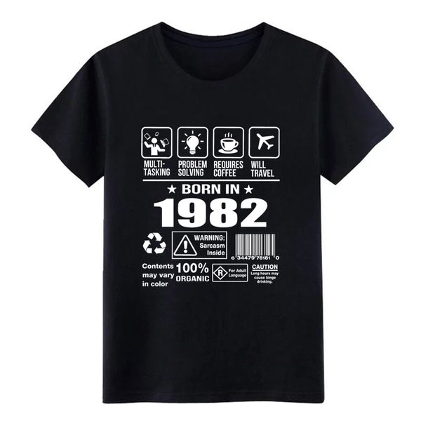 men's born in 1982 t shirt customized tee shirt euro size s-3xl male gift new fashion summer style formal shirt
men's born in 1982 t shirt customized tee shirt euro size s-3xl male gift new fashion summer style formal shirt