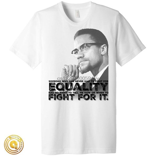 equality fight for it malcolm x