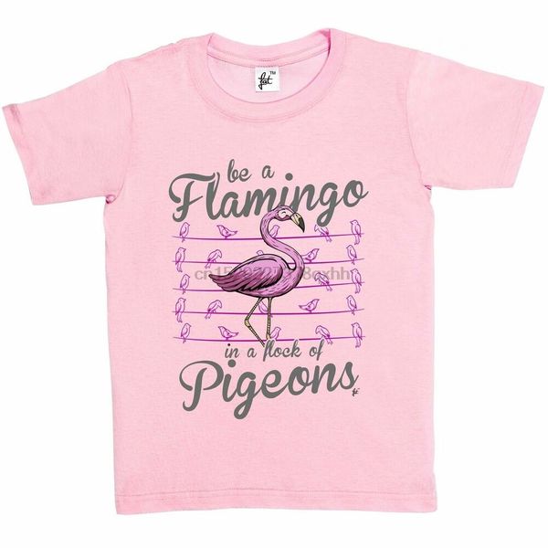 be a flamingo in a flock of pigeons tall pink kids boys girls t-shirt
be a flamingo in a flock of pigeons tall pink kids boys girls t-shirt