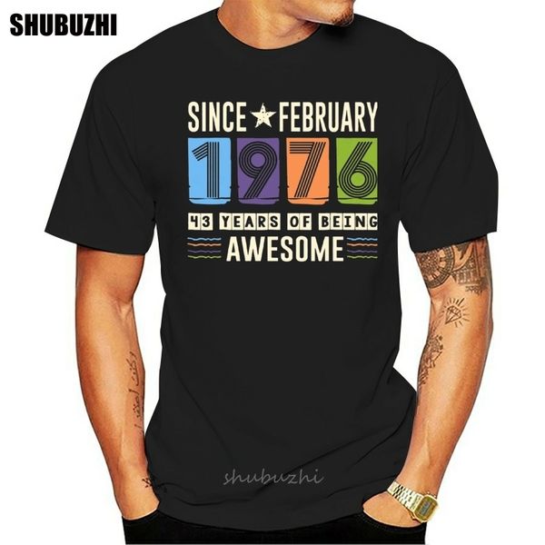 awesome since february 1976 43 years birthday gift men t shirt popular cool cotton crewneck short sleeve custom t-shirts
awesome since february 1976 43 years birthday gift men t shirt popular cool cotton crewneck short sleeve custom t-shirts