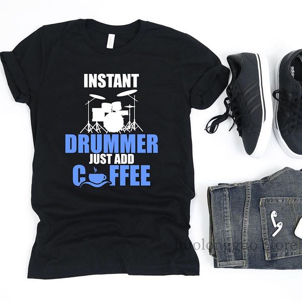 instant drummer just add coffee shirt funny drum player love coffee birthday men gift tshirt drummer musician coffee lovers tee 
instant drummer just add coffee shirt funny drum player love coffee birthday men gift tshirt drummer musician coffee lovers tee