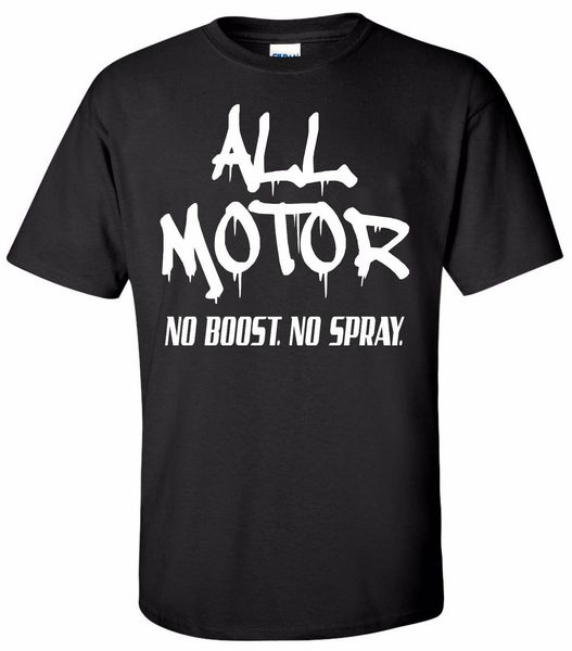 2019 fashion all motor no spray no boost t-shirt od street outlaws drag racing shirt tees
2019 fashion all motor no spray no boost t-shirt od street outlaws drag racing shirt tees