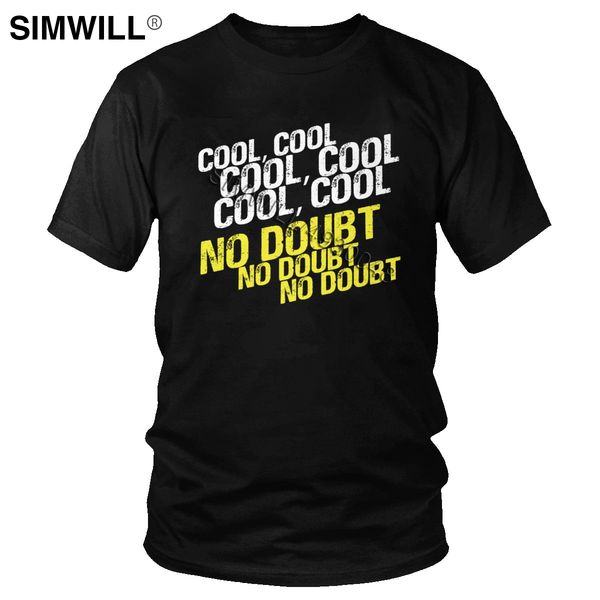 men's cool no doubt t-shirt classic brooklyn nine nine 99 jake peralta tee short sleeve 100% cotton summer tshirt clothes
men's cool no doubt t-shirt classic brooklyn nine nine 99 jake peralta tee short sleeve 100% cotton summer tshirt clothes