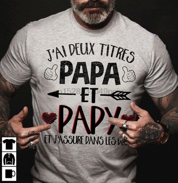 jai deux titres papa et papy t-shirt