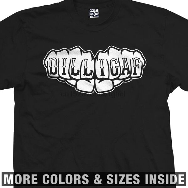 dilligaf fist knuckle tattoo t-shirt all sizes colors 
dilligaf fist knuckle tattoo t-shirt all sizes colors