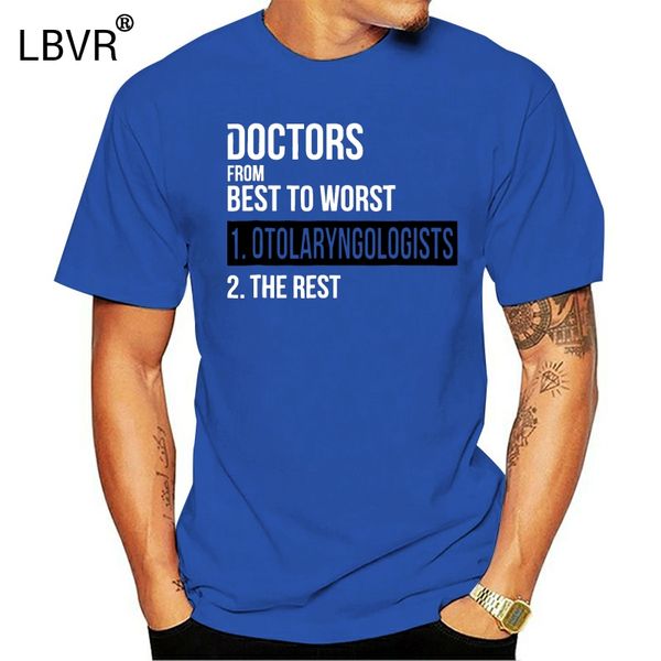 men funny t shirt fashion tshirt doctors from to worst otolaryngologists the rest women t-shirt
men funny t shirt fashion tshirt doctors from to worst otolaryngologists the rest women t-shirt