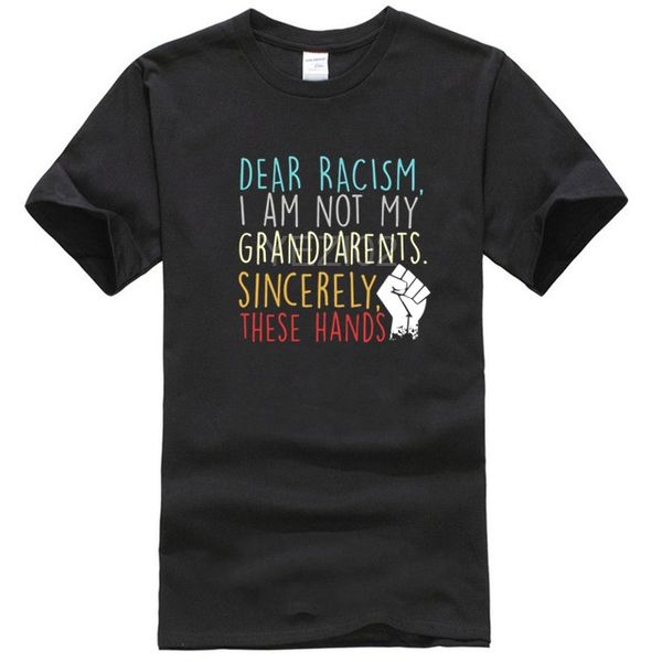dear racism i am not my grandparents sincerely these hands end racism gift short-sleeve t-shirt
dear racism i am not my grandparents sincerely these hands end racism gift short-sleeve t-shirt
