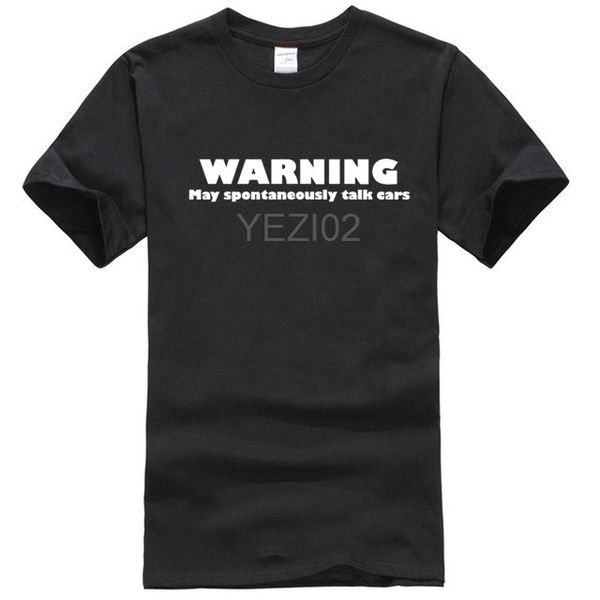 warning may talk cars - funny t-shirt black white custom