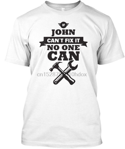 2020 fashion round neck clothes if john cant fix it - can no one can standard t-shirt summer tee shirt
2020 fashion round neck clothes if john cant fix it - can no one can standard t-shirt summer tee shirt