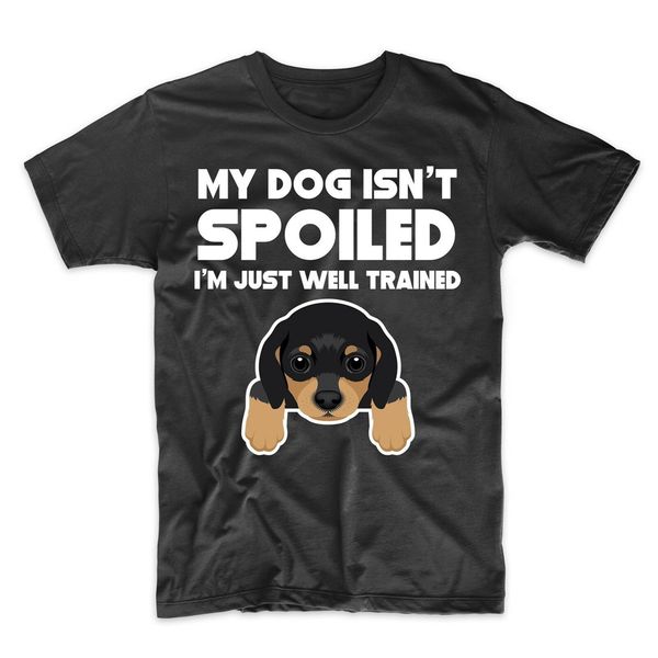 dachshund t - shirt - my dog isn't spoiled i'm just well trained - dog owner shirt outdoor wear tee shirt
dachshund t - shirt - my dog isn't spoiled i'm just well trained - dog owner shirt outdoor wear tee shirt