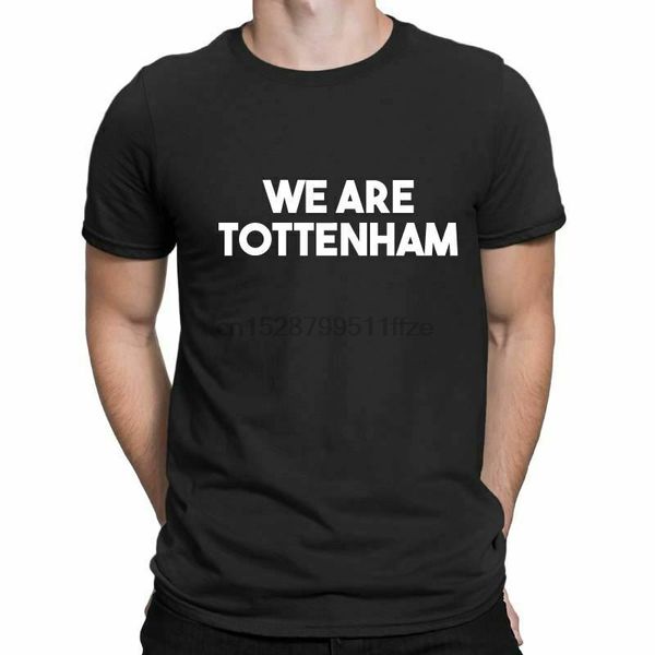 we are tottenham mens t shirt