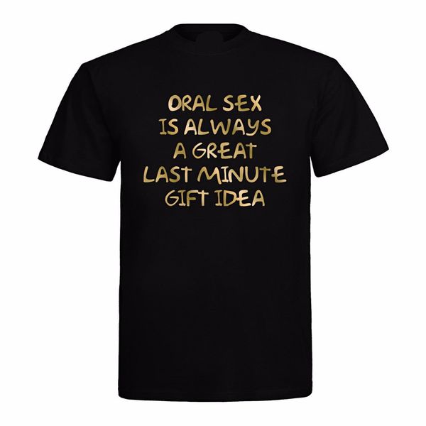 tee shirts fashionmen funny t-shirt short sleeve geschenk oral is always a great last minute gift t shirt
tee shirts fashionmen funny t-shirt short sleeve geschenk oral is always a great last minute gift t shirt