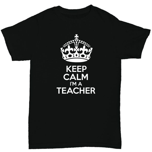 keep calm i'm a teacher men's t shirt teaching funny humour print t shirt mens short sleeve tshirt homme black style
keep calm i'm a teacher men's t shirt teaching funny humour print t shirt mens short sleeve tshirt homme black style