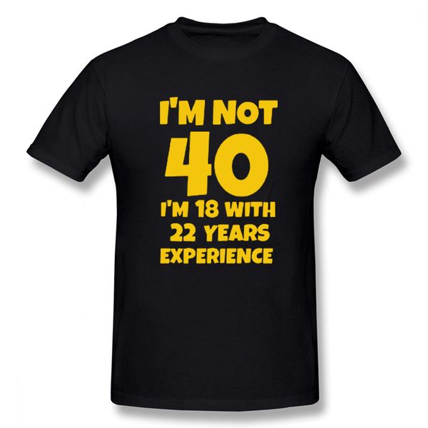summer style i'm not 40 i'm 18 with 22 years experience t-shirt short sleeve funny 40th birthday t shirts cotton men tees
summer style i'm not 40 i'm 18 with 22 years experience t-shirt short sleeve funny 40th birthday t shirts cotton men tees