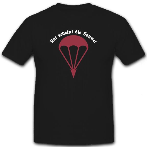 rot scheint die sonne fallschirmjager zweiter weltkrieg 2 wk - t shirt #6521summer new tee print men t-shirt top
rot scheint die sonne fallschirmjager zweiter weltkrieg 2 wk - t shirt #6521summer new tee print men t-shirt top