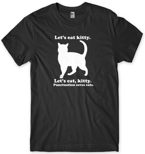 lets eat kitty. punctuation saves cats funny mens t-shirt
lets eat kitty. punctuation saves cats funny mens t-shirt