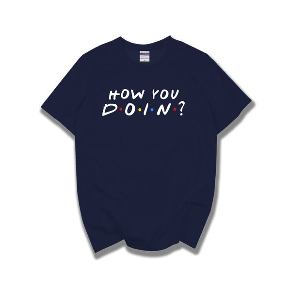 friends how you doin short sleeve t-shirts tee tshirt summer jersey 100% cotton
friends how you doin short sleeve t-shirts tee tshirt summer jersey 100% cotton