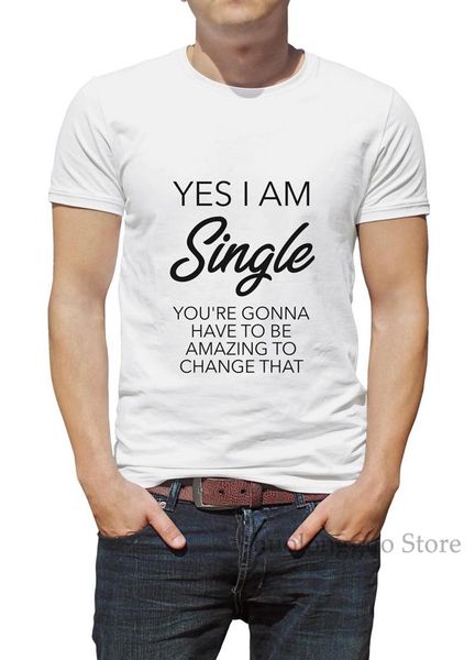 cool shirt for men yes i am single you're gonna have to be amazing to change that tshirt with saying short sleeve shirts mens
cool shirt for men yes i am single you're gonna have to be amazing to change that tshirt with saying short sleeve shirts mens