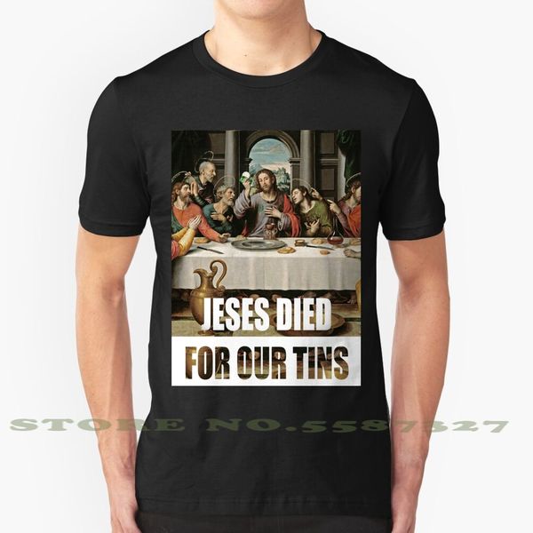 jesus died for our tins cool design trendy t-shirt tee tins jesus funny meme
jesus died for our tins cool design trendy t-shirt tee tins jesus funny meme