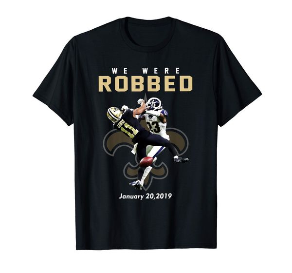 we were robbed saints t-shirts black t-shirt s-3xl gift for men birthday gift tee shirt
we were robbed saints t-shirts black t-shirt s-3xl gift for men birthday gift tee shirt