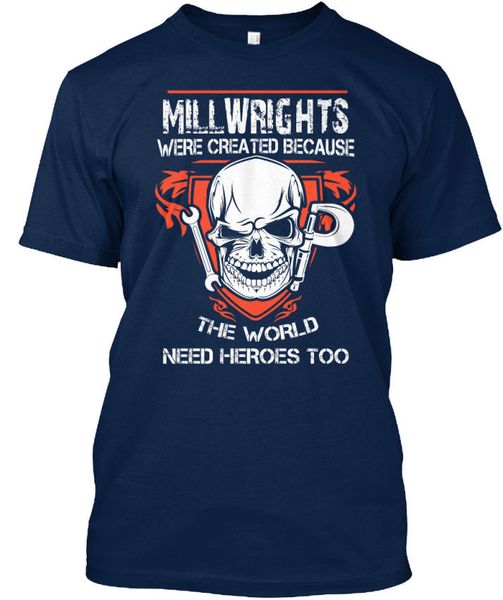 2019 fashion round neck clothes millwright - millwrights were created because standard t-shirt (s-5xl) summer tee shirt
2019 fashion round neck clothes millwright - millwrights were created because standard t-shirt (s-5xl) summer tee shirt