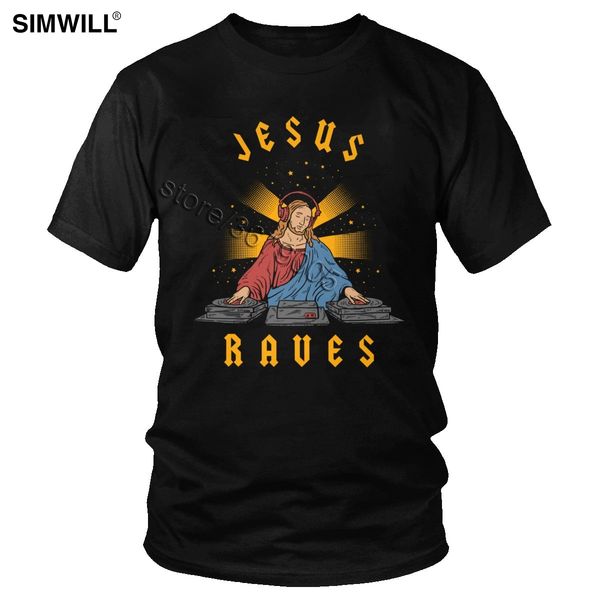 jesus raves dj t shirt men short sleeved cotton christianity t-shirt round neck fashion designer tee regular fit music
jesus raves dj t shirt men short sleeved cotton christianity t-shirt round neck fashion designer tee regular fit music