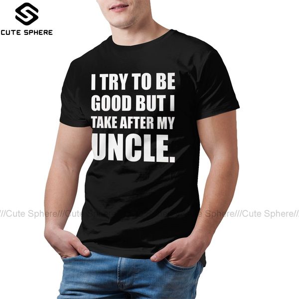 bad boy t shirt take after my uncle funny t-shirt graphic male tee shirt fashion cotton funny 5x tshirt
bad boy t shirt take after my uncle funny t-shirt graphic male tee shirt fashion cotton funny 5x tshirt