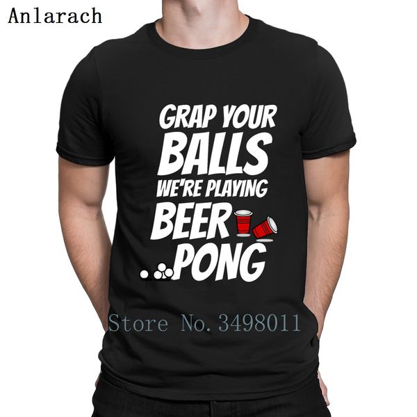 grap your balls we are playing beerpong t shirt personalized cotton size s-3xl natural anti-wrinkle basic summer letter shirt
grap your balls we are playing beerpong t shirt personalized cotton size s-3xl natural anti-wrinkle basic summer letter shirt