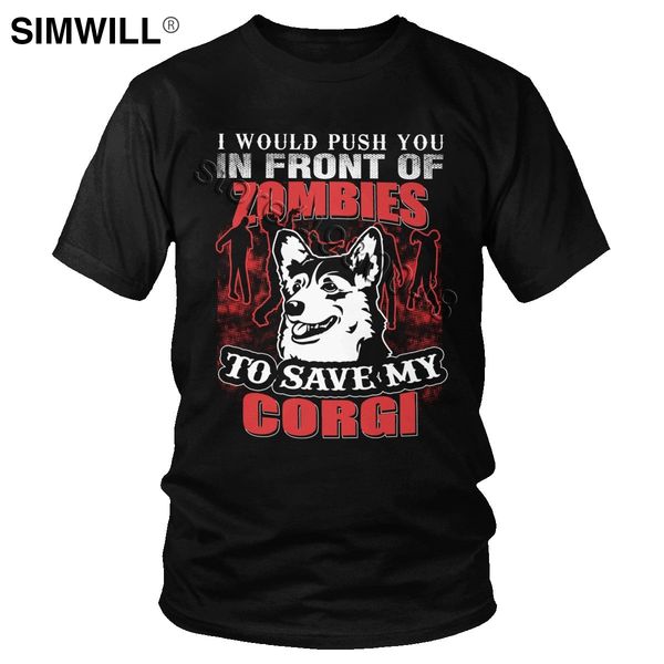 i would push you in front of zombies to save corgi t shirt unique urban cotton tee for men short sleeve pet dog owner t-shirt
i would push you in front of zombies to save corgi t shirt unique urban cotton tee for men short sleeve pet dog owner t-shirt