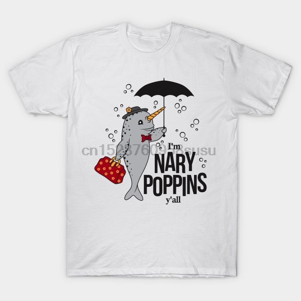 men tshirt i'm nary poppins y'all not dabbing funny parody narwhal mary poppins t shirt printed t-shirt tees top
men tshirt i'm nary poppins y'all not dabbing funny parody narwhal mary poppins t shirt printed t-shirt tees top