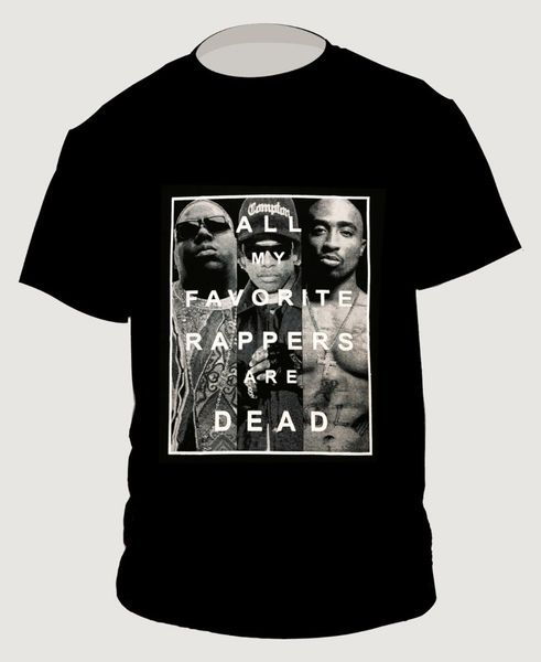 all my favorite rappers are dead black t-shirt 2pac b.i.g eazy tupac summer 2019 100% cotton print men o-neck casual t shirts
all my favorite rappers are dead black t-shirt 2pac b.i.g eazy tupac summer 2019 100% cotton print men o-neck casual t shirts