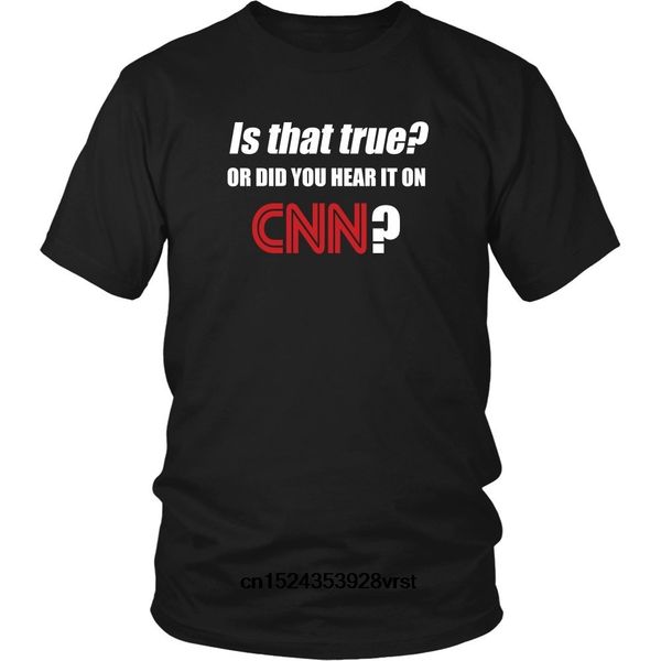 funny men t shirt novelty tshirt women is that true or did you hear it on cnn - fake news shirt t-shirt
funny men t shirt novelty tshirt women is that true or did you hear it on cnn - fake news shirt t-shirt