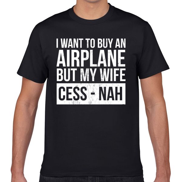 t shirt men mens i want to buy an airplane but my wife casual black geek short male tshirt xxxl
t shirt men mens i want to buy an airplane but my wife casual black geek short male tshirt xxxl