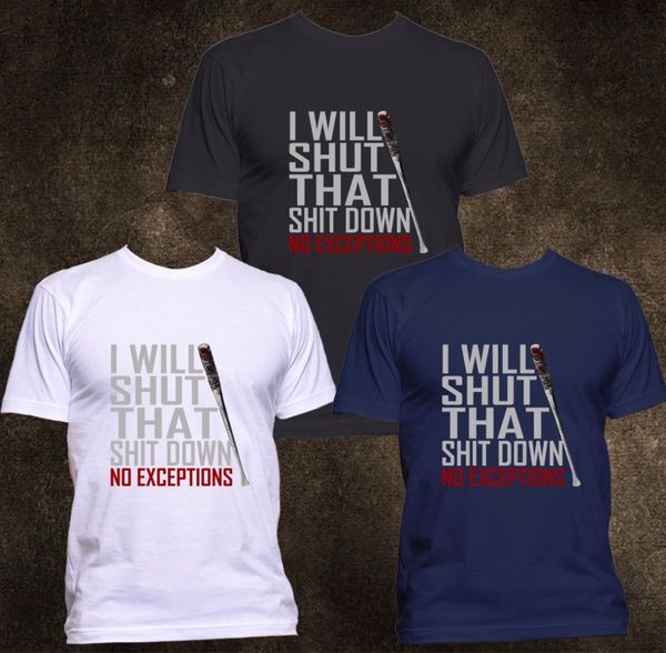 2019 new fashion men brand slim clothing t-shirt i will shut that shi* down negan the walking dead create t shirt
2019 new fashion men brand slim clothing t-shirt i will shut that shi* down negan the walking dead create t shirt