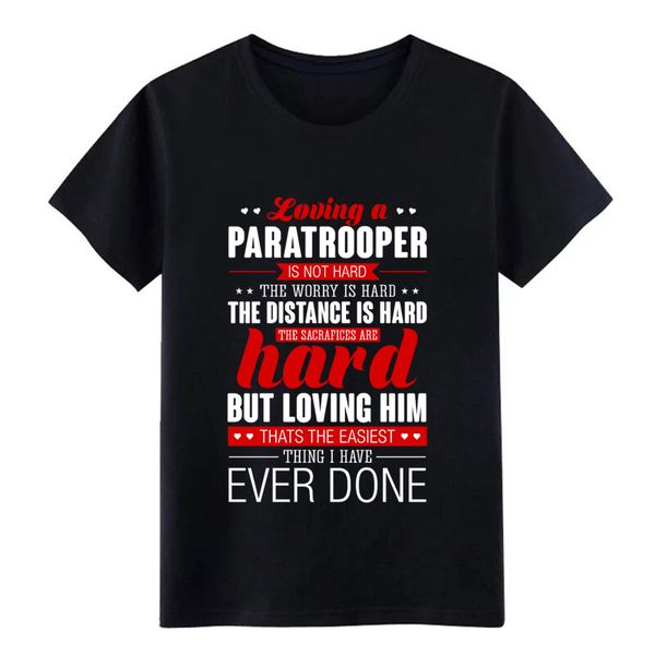 men's loving a paratrooper is not hard paratrooper t shirt print tee shirt s-xxxl gents fit building spring autumn kawaii shirt
men's loving a paratrooper is not hard paratrooper t shirt print tee shirt s-xxxl gents fit building spring autumn kawaii shirt