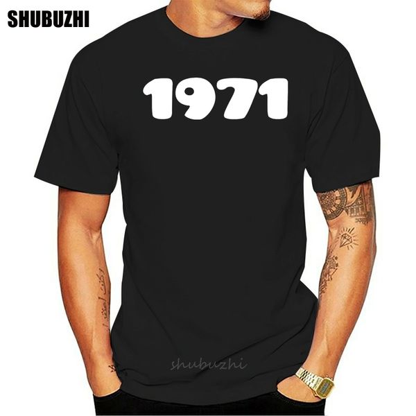 1971 год день рождения годовщина mens смешной слоган размер мужской футболки хлопок тенниска мужчин летом мода тенниску евро
1971 год день рождения годовщина mens смешной слоган размер мужской футболки хлопок тенниска мужчин летом мода тенниску евро