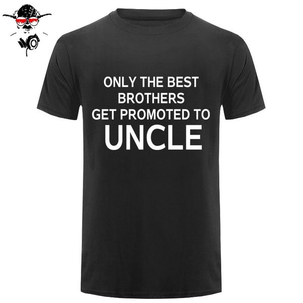 printed style only the brothers get promoted to uncle t-shirt funny t shirt men short sleeve tees
printed style only the brothers get promoted to uncle t-shirt funny t shirt men short sleeve tees