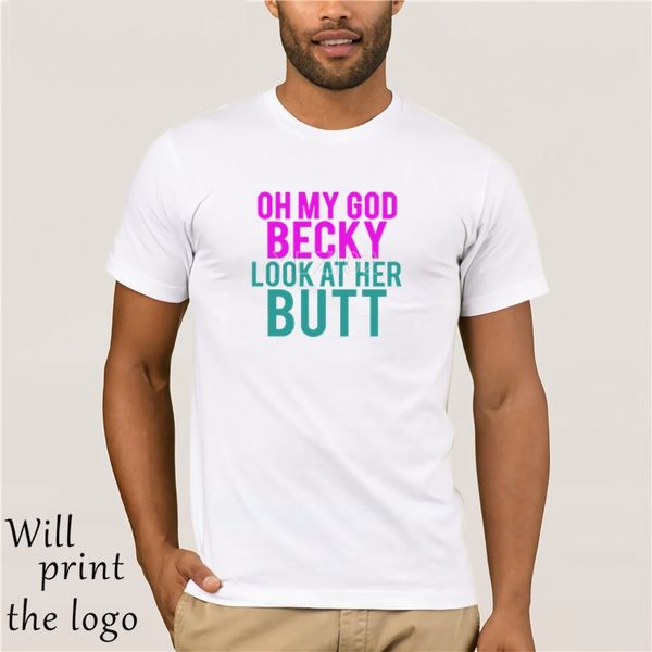 oh my god becky look at her butt logo art men's t shirt