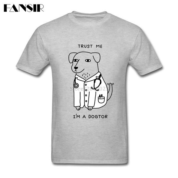 awesome trust me i'm a doctor dog t-shirt man short sleeve organic cotton men t shirt camisetas plus size
awesome trust me i'm a doctor dog t-shirt man short sleeve organic cotton men t shirt camisetas plus size