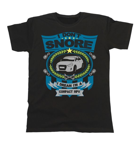 2019 new cool tee shirt mens car t-shirt - i don`t snore i dream i`m a compact mpv german car fans a2 gift custom t-shirt
2019 new cool tee shirt mens car t-shirt - i don`t snore i dream i`m a compact mpv german car fans a2 gift custom t-shirt