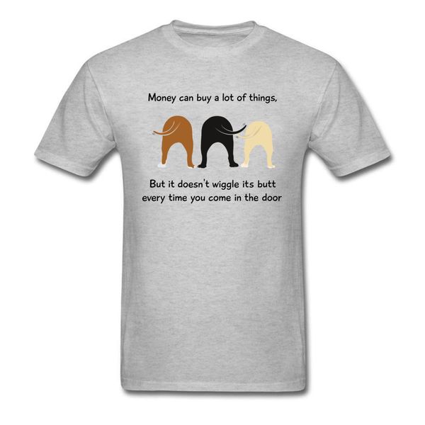 funny cartoon t-shirt men tshirt dog lover t shirts grey letter tees money doesnt wiggle its butt cotton fabric clothing
funny cartoon t-shirt men tshirt dog lover t shirts grey letter tees money doesnt wiggle its butt cotton fabric clothing