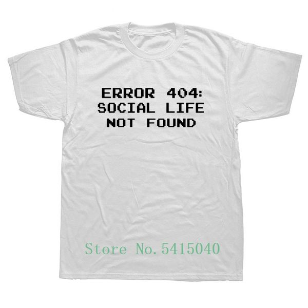 weelsgao new funny summer error 404 social life not found t shirt men fashion 100% cotton men program t-shirt
weelsgao new funny summer error 404 social life not found t shirt men fashion 100% cotton men program t-shirt