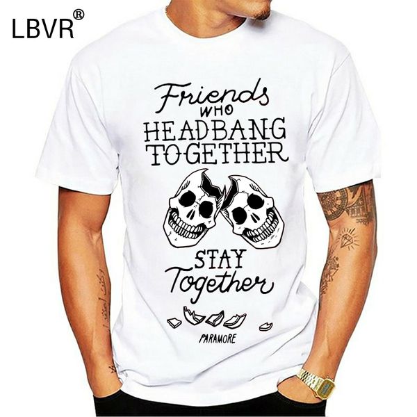 men t shirt paramore friends who headbang together stay together punk t-shirt novelty tshirt women