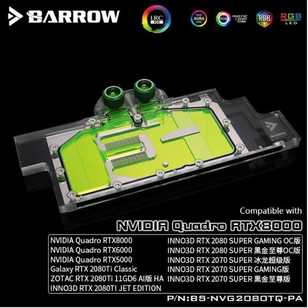barrow bs-nvg2080tq-pa, full cover graphics card water cooling blocks,for leadtek nvidia quadro rtx5000/6000/8000
barrow bs-nvg2080tq-pa, full cover graphics card water cooling blocks,for leadtek nvidia quadro rtx5000/6000/8000
