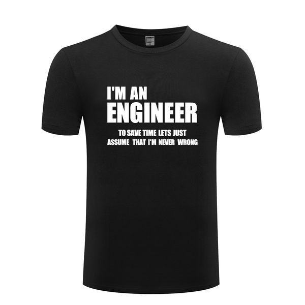 i am an engineer - lets just assume i am never wrong funny t shirt tshirt men 2018 short sleeve o neck cotton casual t-shirt
i am an engineer - lets just assume i am never wrong funny t shirt tshirt men 2018 short sleeve o neck cotton casual t-shirt