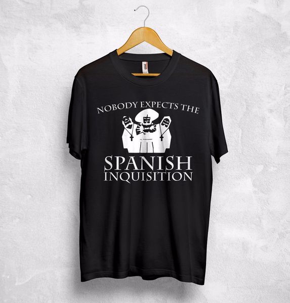 nobody expects the spanish inquisition t shirt monty python gift funny present short sleeves cotton t-shirt funny
nobody expects the spanish inquisition t shirt monty python gift funny present short sleeves cotton t-shirt funny