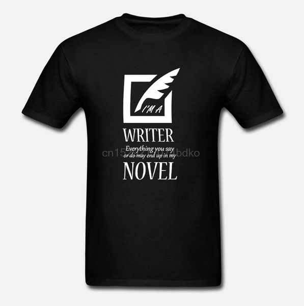 men tshirt im a writer everything you say or do may end up in my novel t shirt printed t-shirt tees top
men tshirt im a writer everything you say or do may end up in my novel t shirt printed t-shirt tees top