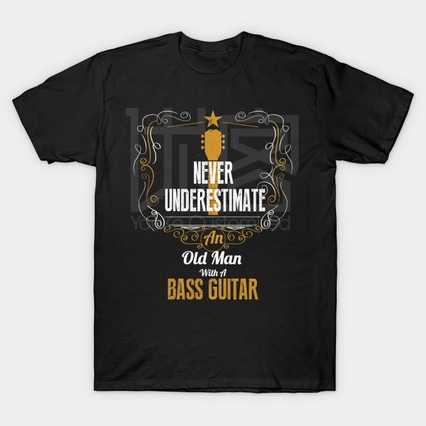 never underestimate an old man with a bass guitar t-shirt style natural cotton o-neck tee shirt classic style t-shirt
never underestimate an old man with a bass guitar t-shirt style natural cotton o-neck tee shirt classic style t-shirt
