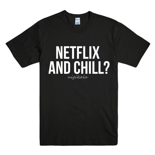 netflix and chill printed tshirt tumblr mens womens funny swag cool bae movie